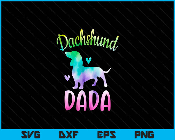 Dachshund Dada Colorful Doxie Gifts Dog Mom SVG PNG Digital Cutting Files