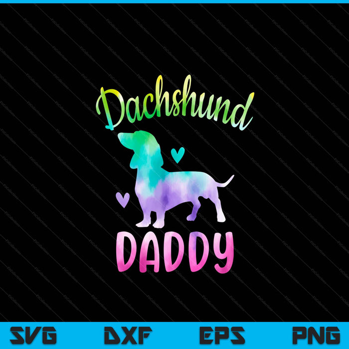 Dachshund daddy colorful doxie dog mom SVG PNG cut file for Cricut
