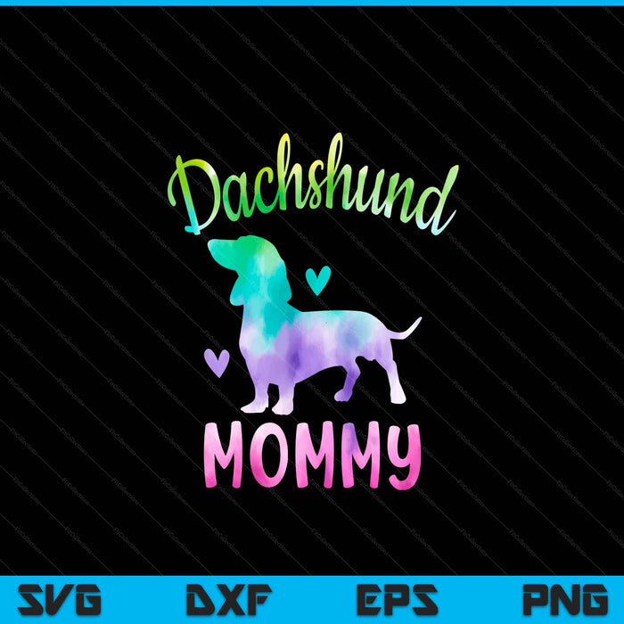 Dachshund mommy colorful doxie dog mom SVG PNG cut file for Cricut