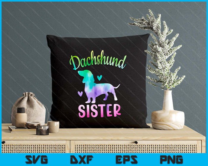 Dachshund Sister Colorful Doxie Gifts Dog Mom SVG PNG Digital Cutting Files