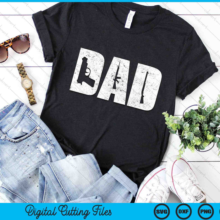 Dad And Guns Collection Vintage SVG PNG Digital Cutting Files