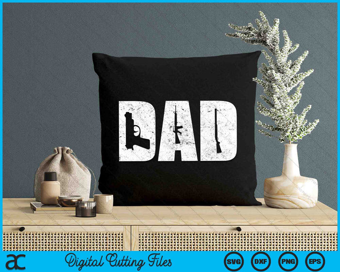 Dad And Guns Collection Vintage SVG PNG Digital Cutting Files