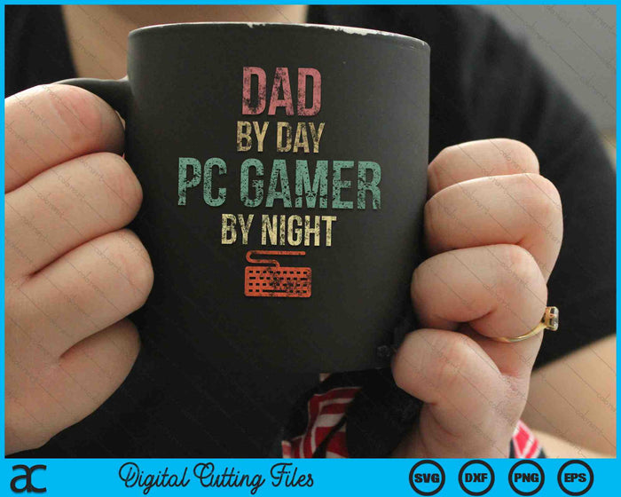 Papa overdag Gamer By Night Funny Gaming SVG PNG digitale snijbestanden