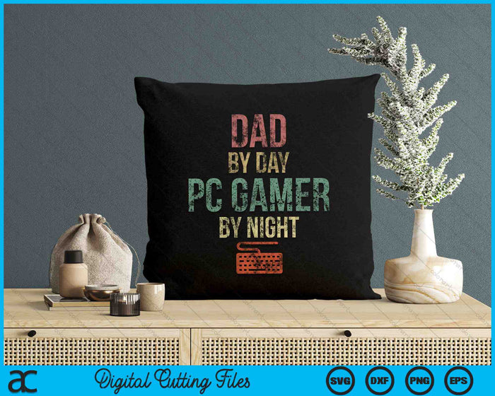 Papa overdag Gamer By Night Funny Gaming SVG PNG digitale snijbestanden