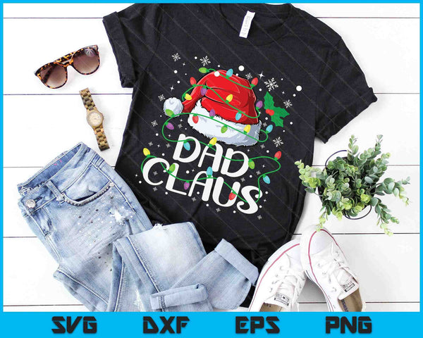 Dad Claus Christmas Santa Matching Family Xmas Pajamas SVG PNG Digital Cutting Files