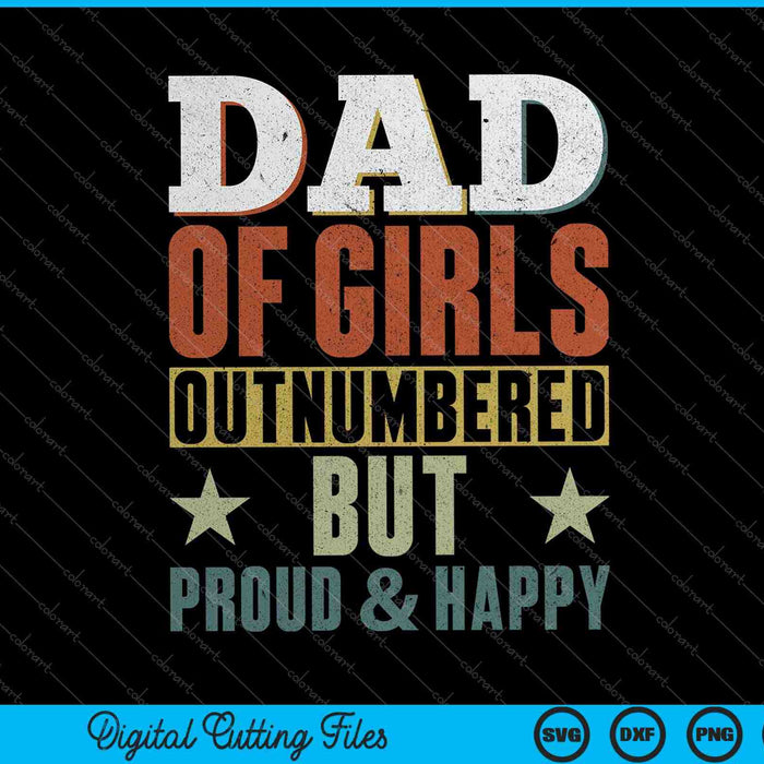 Papá hija camisa para hombres, orgulloso superado en número papá de niñas SVG PNG cortando archivos imprimibles