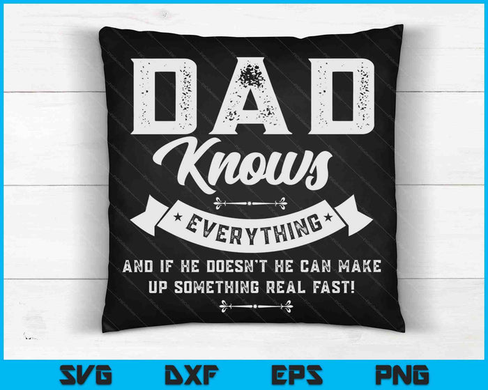 Dad Knows Everything 60th Gift SVG PNG Digital Cutting Files