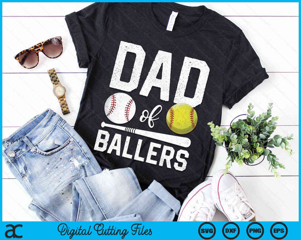 Dad Of Ballers Funny Baseball Softball Fathers Day SVG PNG Digital Cutting Files