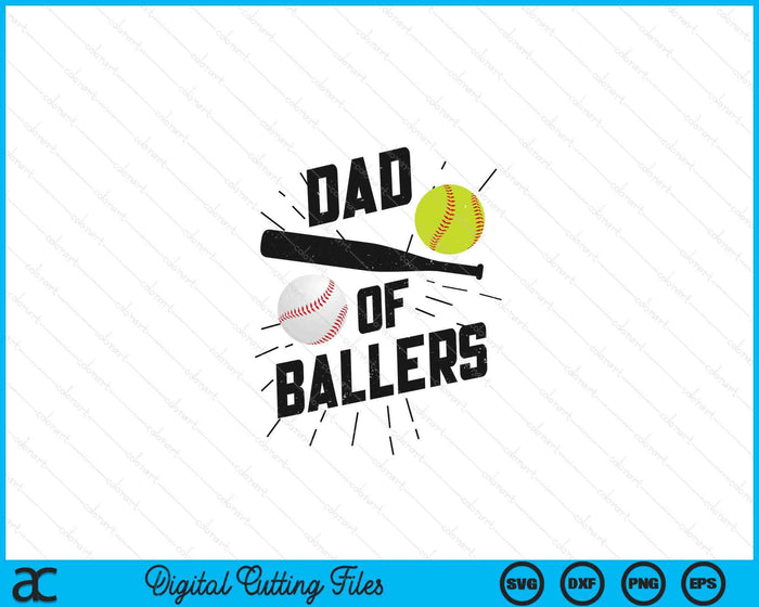 Dad Of Ballers Funny Baseball Softball Game Fathers Day SVG PNG Digital Printable Files
