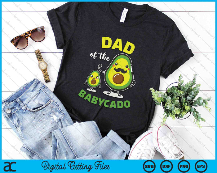 Dad Of The Babycado Avocado Family Matching SVG PNG Digital Printable Files