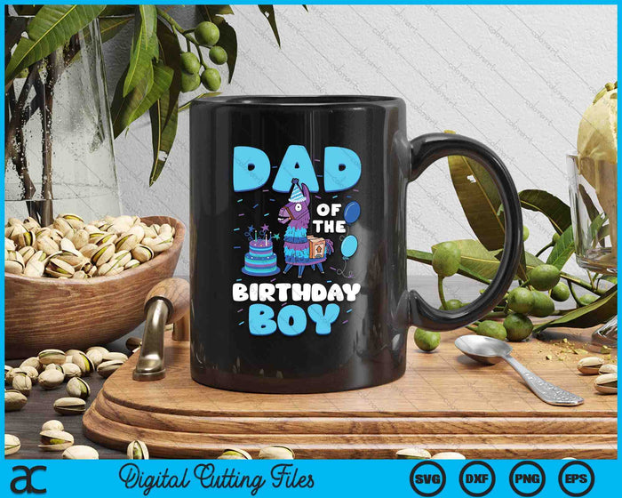 Dad Of The Birthday Boy Llama Family Party SVG PNG Digital Cutting File