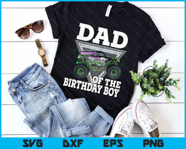 Dad Of The Birthday Boy Monster Truck Birthday Family SVG PNG Digital Printable Files