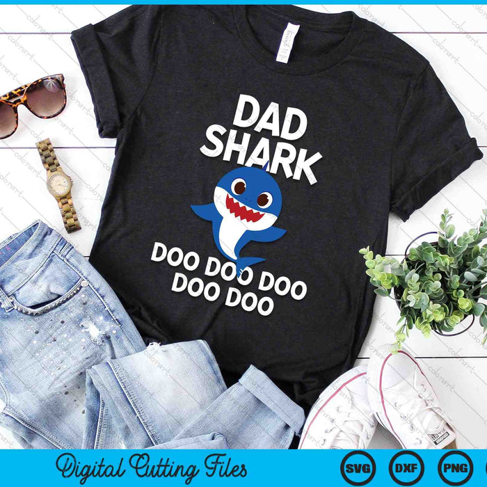 Dad Shark Doo Doo Doo SVG PNG Digital Cutting Files