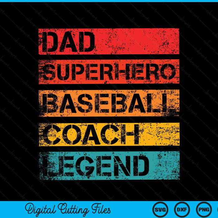 Dad superhero baseball coach legend retro SVG cut file