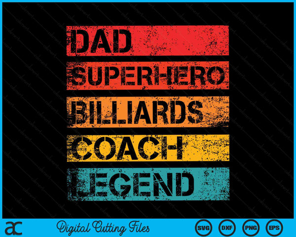 Dad Superhero Billiards Coach Legend Retro Design SVG PNG Digital Cutting Files