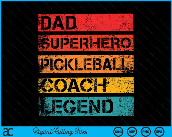 Dad Superhero Pickleball Coach Legend Retro Design SVG PNG Digital Cutting Files