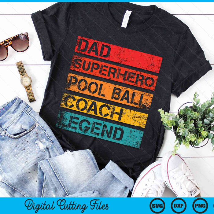 Dad Superhero Pool Ball Coach Legend Retro Design SVG PNG Digital Cutting Files