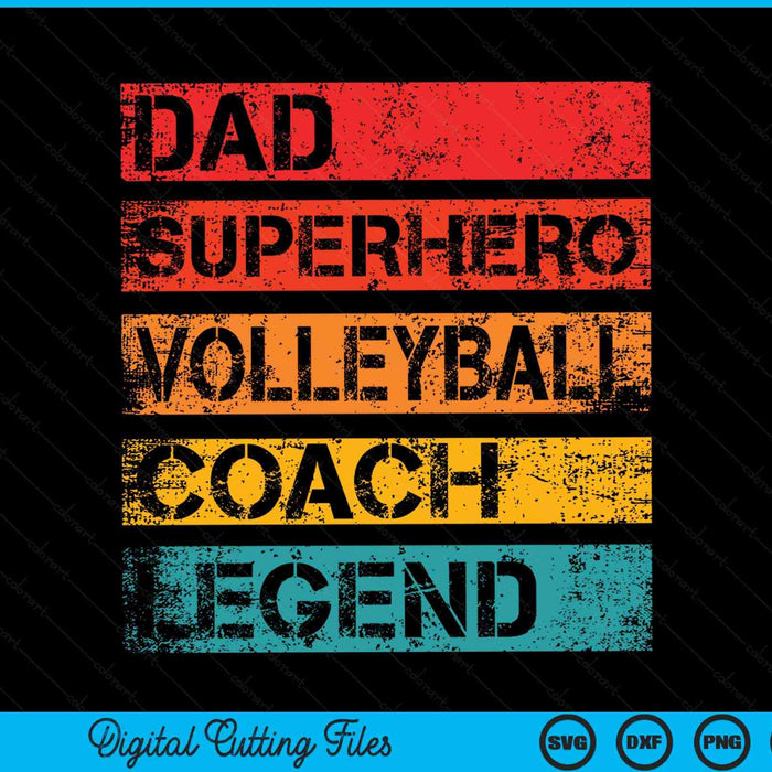 Dad superhero volleyball coach legend retro SVG cut file
