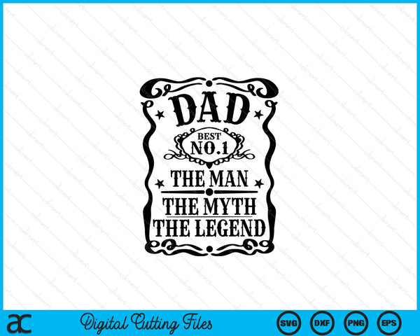 Dad The Man The Myth The Legend Retro Gift for Dad Father's Day SVG PNG Digital Cutting Files