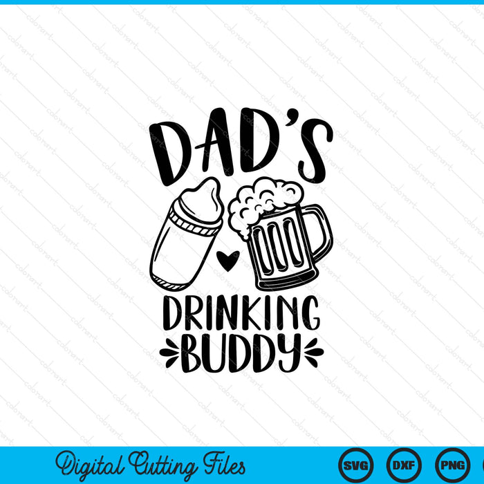 Dad's drinking buddy Father's Day SVG cut file