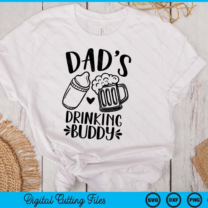 Dad's Drinking Buddy Father's Day SVG PNG Digital Cutting Files