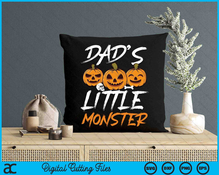 Dad's Little Monster Halloween Apparel Funny Halloween SVG PNG Digital Cutting File