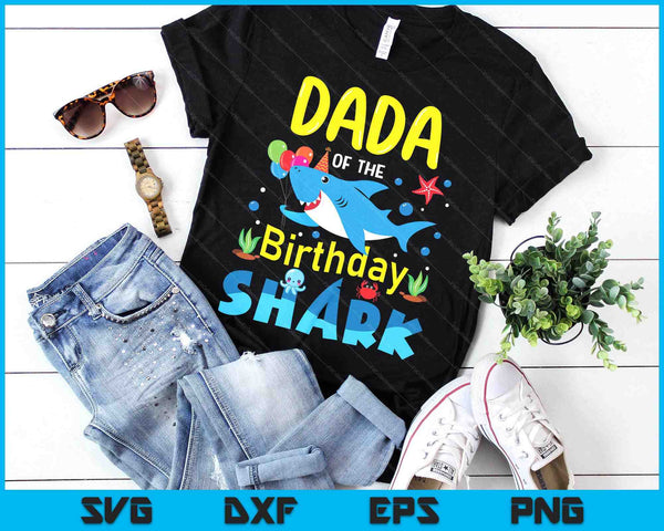 Dada Birthday Kids Shark Party Matching Family SVG PNG Digital Printable Files