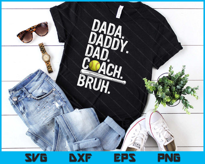 Dada Daddy Dad Bruh Vintage Softball Coach Dad Family Humor SVG PNG Digital Printable Files