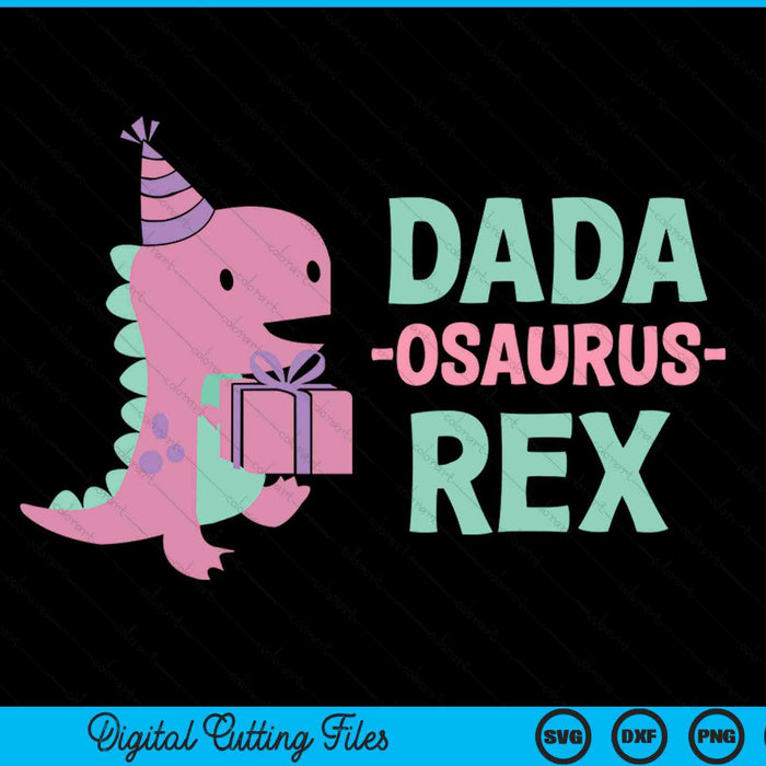 Dada Dinosaur Family Matching Birthday SVG PNG Digital Cutting Files