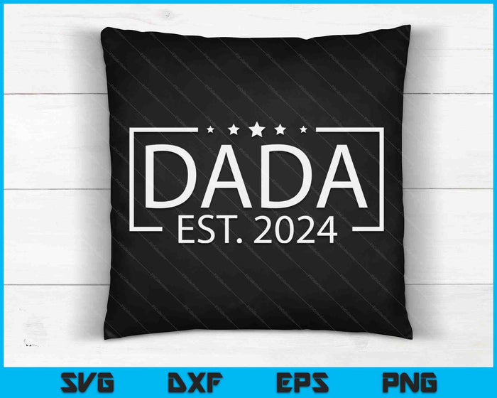 Dada Est. 2024 Promoted To Dada 2024 SVG PNG Digital Printable Files