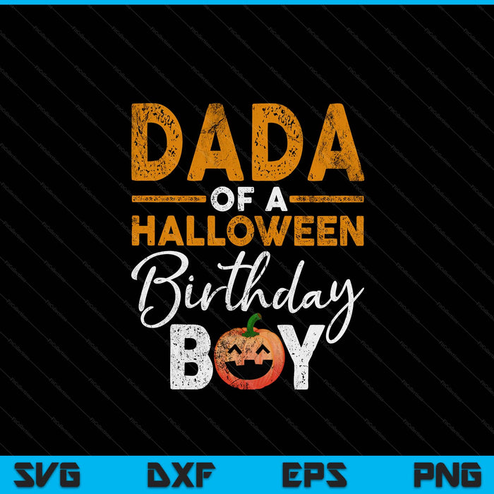Dada of a Halloween birthday boy DIY costume SVG cut file