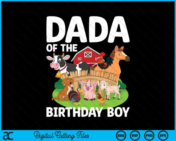 Dada van de jarige boerderij dier Bday partij viering SVG PNG digitale afdrukbare bestanden