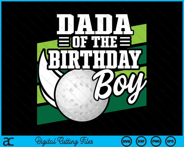 Dada Of The Birthday Boy Hockey Lover Birthday SVG PNG Digital Printable Files
