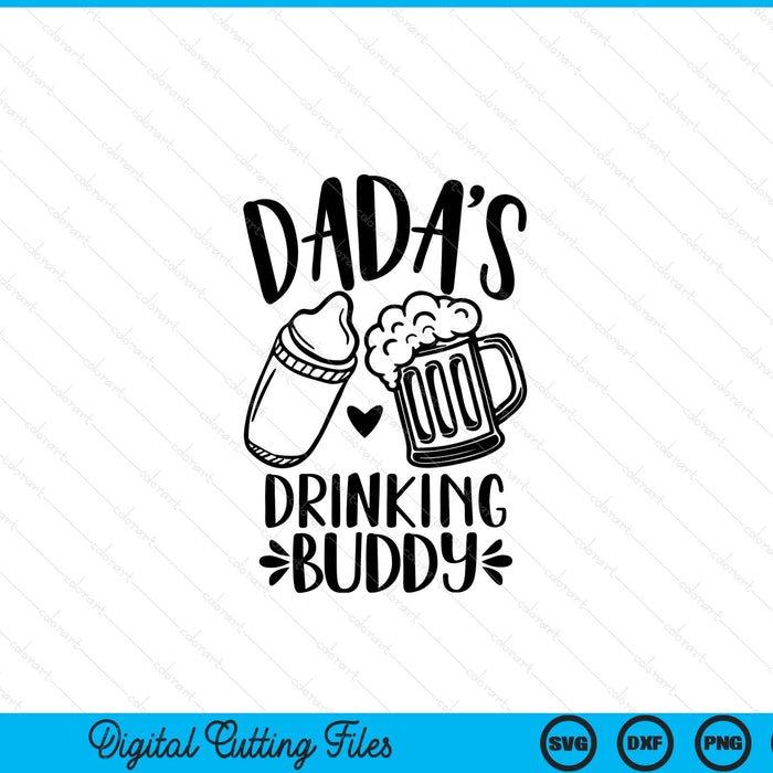 Dada's drinking buddy Father's Day SVG cut file
