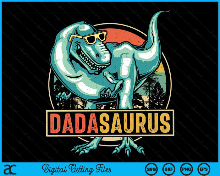 Dadasaurus T Rex Dinosaur Dadasaurus Family Matching SVG PNG Digital Cutting Files