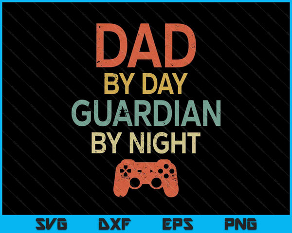 Papá de día Guardián de noche Hombres Gamer Papá SVG PNG Cortando archivos imprimibles