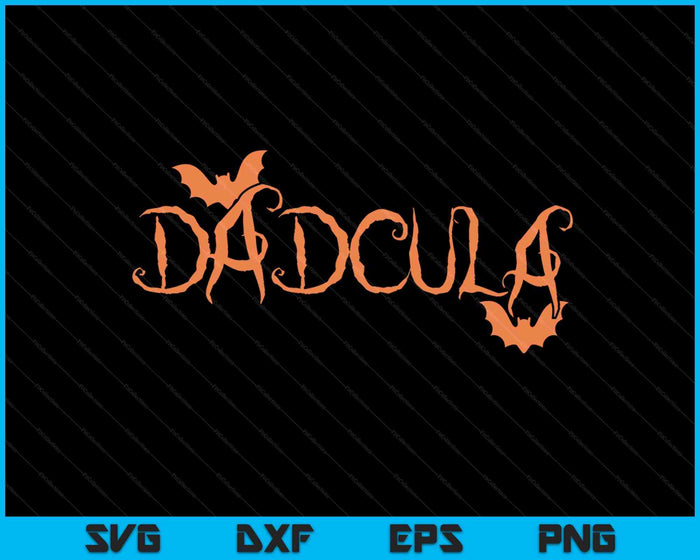 Dadcula Halloween SVG PNG Archivos de corte digital