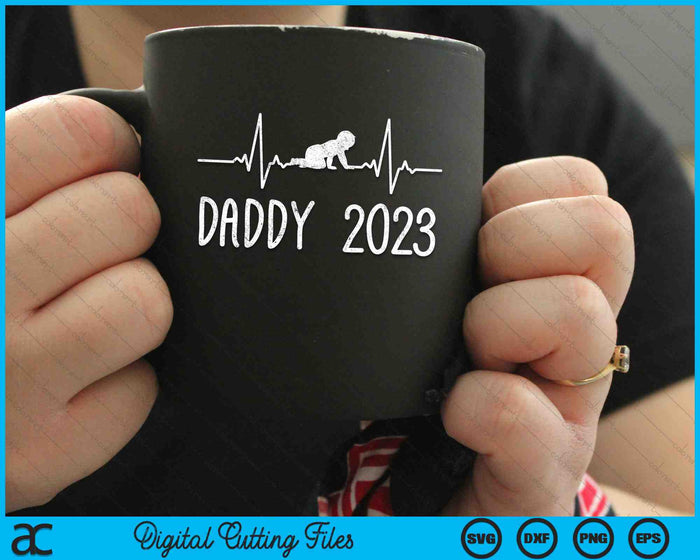 Daddy 2023 First Time Father New Dad SVG PNG Cutting Printable Files