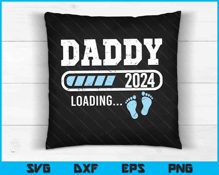 Daddy 2024 Loading for Pregnancy Announcement SVG PNG Digital Cutting Files