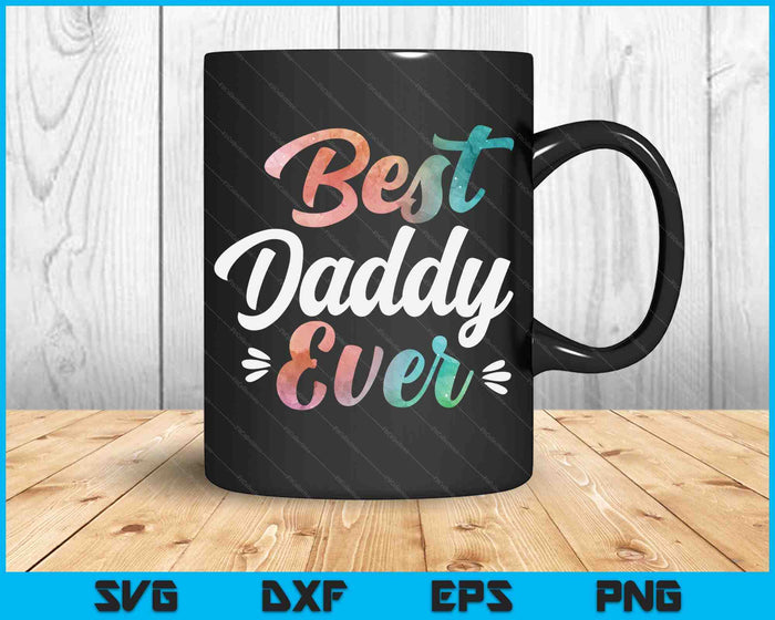 Daddy Apparel Vaderdag voor de beste papa ooit SVG PNG digitale snijbestanden