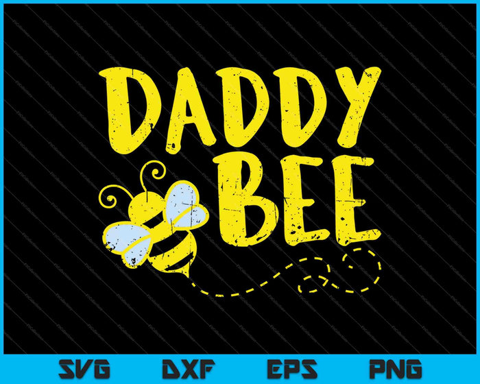 Daddy Bee SVG PNG Cutting Printable Files