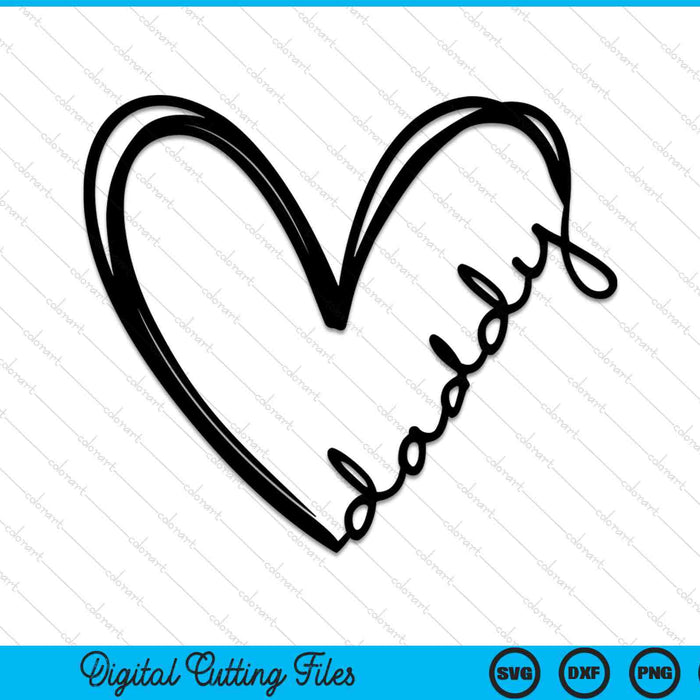 Daddy heart SVG cut file