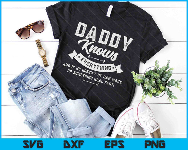 Daddy Knows Everything 60th Gift SVG PNG Digital Cutting Files