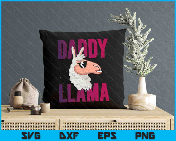Daddy Llama Fathers Day SVG PNG Digital Printable Files