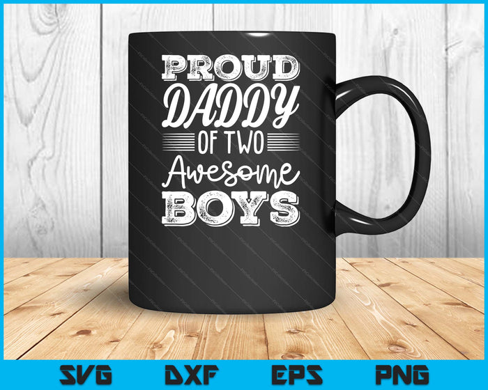Daddy Of 2 Boys Father's Day SVG PNG Digital Cutting Files