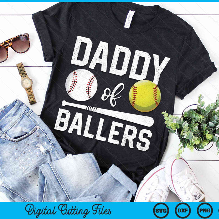 Daddy Of Ballers Funny Baseball Softball Fathers Day SVG PNG Digital Cutting Files