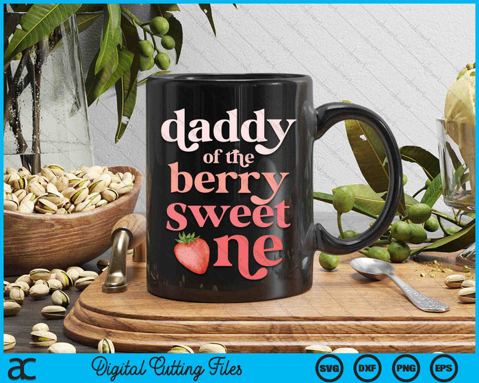 Papa van de Berry Sweet One Strawberry eerste verjaardag SVG PNG digitale snijbestanden