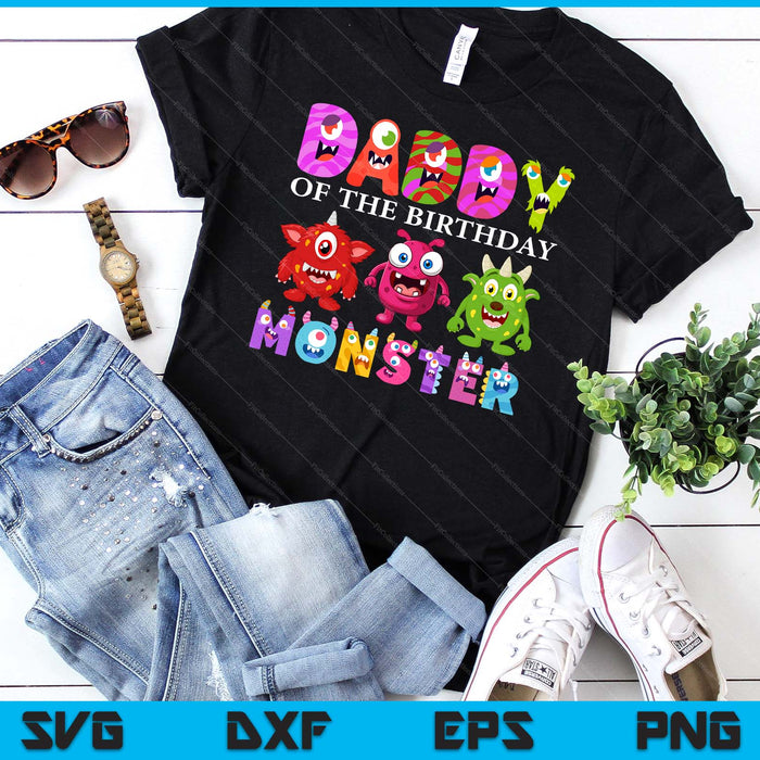 Daddy Of The Little Monster Birthday Party Family Monster SVG PNG Digital Printable Files