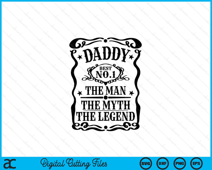 Daddy The Man The Myth The Legend Retro Gift for Dad Father's Day SVG PNG Digital Cutting Files