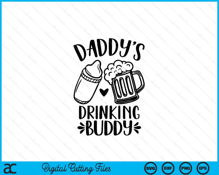 Daddy's Drinking Buddy Father's Day SVG PNG Digital Cutting Files